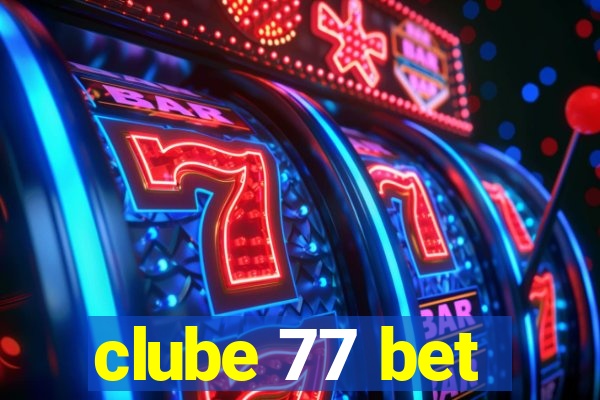 clube 77 bet